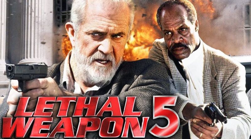 LETHAL WEAPON 5 (2024) With Mel Gibson & Danny Glover